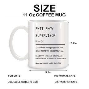 Shit Show Supervisor Mugs For My Boss Gift, Boss Thank You Gift Funny Birthday Gifts Novelty Coffee Ceramic Tea Cups White 11 oz