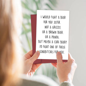 I Would Fight A Bear For You Sister Card - Graduation Gift For Sister From Brother Sibling Mom Dad Friend Funny Gift Sister Card