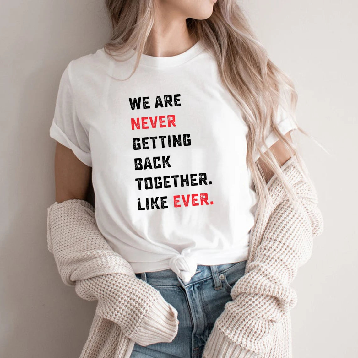 We Are Never Getting Back Together Like Ever T-shirt TS Concert Unisex Tee Short Sleeve Graphic T Shirts Eras Tour Tshirt Top